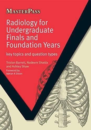 Radiology for Undergraduate Finals and Foundation Years: Key Topics and Question Types – PDF ebook