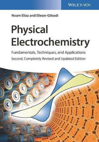 Physical Electrochemistry Fundamentals Techniques And Applications 2Nd Edition – PDF ebook