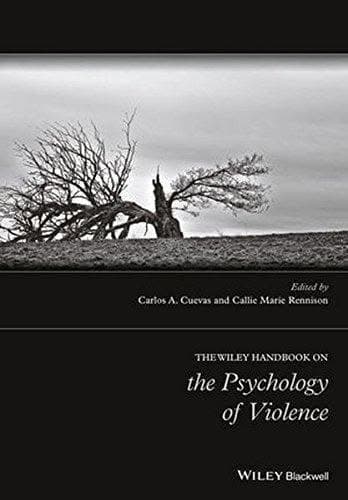 The Wiley Handbook On The Psychology Of Violence – PDF ebook