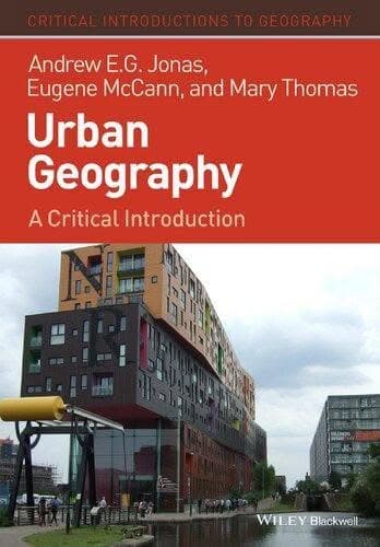 Urban Geography A Critical Introduction Critical Introductions To Geography – PDF ebook