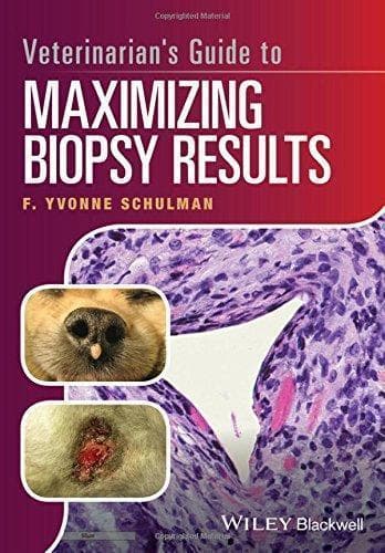 Veterinarians Guide To Maximizing Biopsy Results – PDF ebook