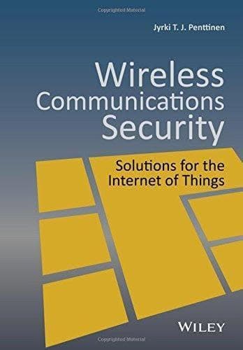 Wireless Communications Security Solutions For The Internet Of Things – PDF ebook