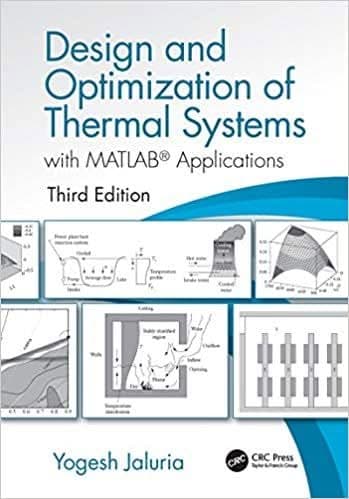 Design and Optimization of Thermal Systems with MATLAB Applications (3rd Edition) – PDF ebook
