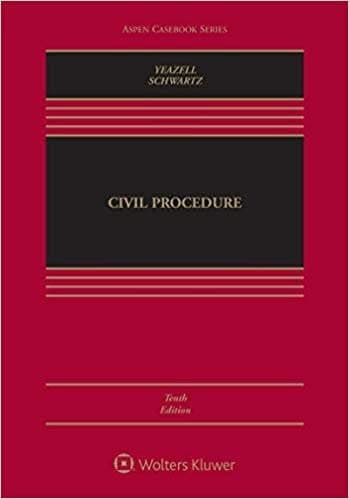 Civil Procedure (Aspen Casebook Series) 10th Edition – PDF ebook