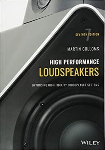 High Performance Loudspeakers Optimising High Fidelity Loudspeaker Systems 7Th Edition – PDF ebook