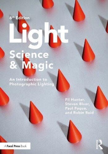 Light Science Magic An Introduction To Photographic Lighting 6Th Edition – PDF ebook