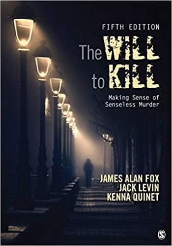 The Will To Kill: Making Sense of Senseless Murder (5th Edition) - eBook