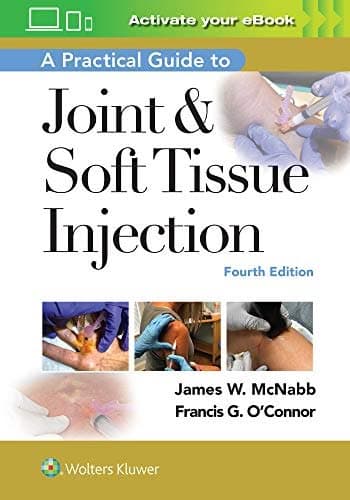 A Practical Guide to Joint & Soft Tissue Injection, 4th Edition – PDF ebook