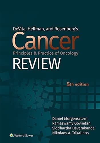 DeVita, Hellman, and Rosenberg’s Cancer Principles & Practice of Oncology Review – PDF ebook