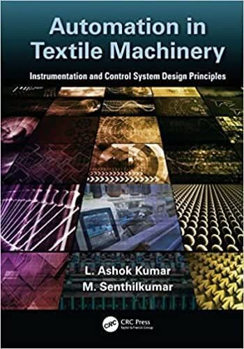 Automation in Textile Machinery: Instrumentation and Control System Design Principles – PDF ebook