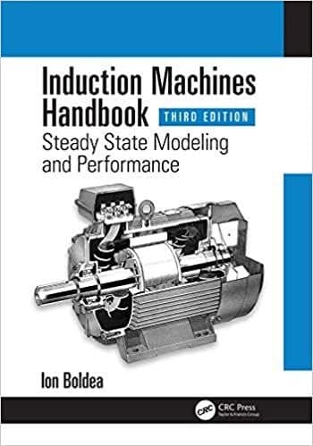 Induction Machines Handbook: Steady State Modeling and Performance (3rd Edition) – PDF ebook