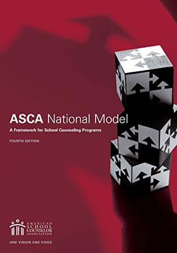 The ASCA National Model: A Framework for School Counseling Programs, fourth edition – PDF ebook