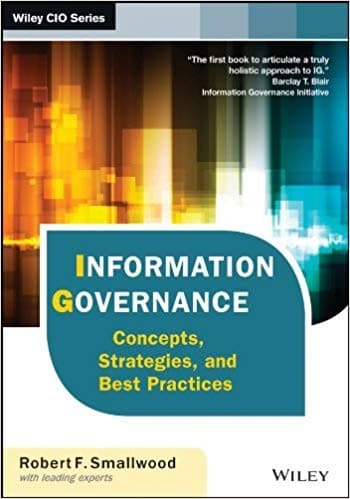 Information Governance: Concepts, Strategies, and Best Practices – PDF ebook