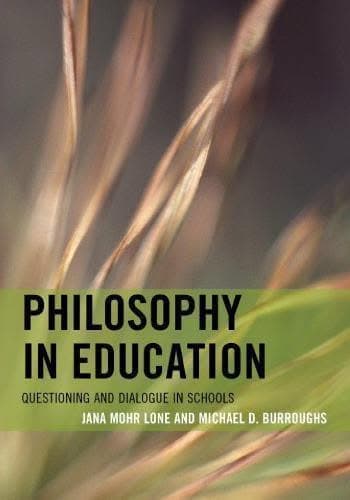 Philosophy In Education Questioning And Dialogue In Schools – PDF ebook