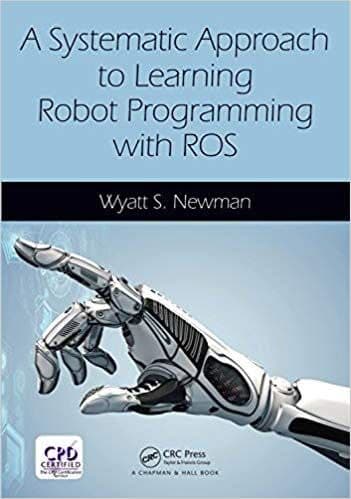 A Systematic Approach to Learning Robot Programming with ROS – PDF ebook