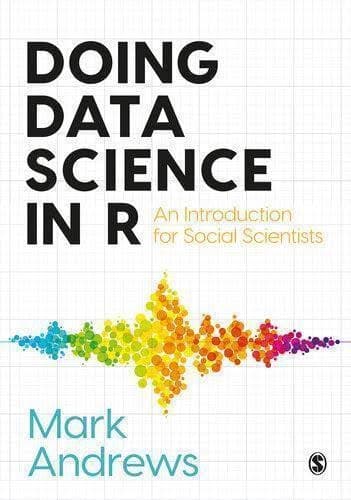 Doing Data Science In R An Introduction For Social Scientists – PDF ebook