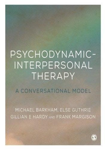Psychodynamic Interpersonal Therapy A Conversational Model – PDF ebook