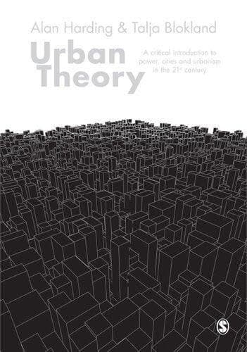 Urban Theory A Critical Introduction To Power Cities And Urbanism In The 21St Century – PDF ebook