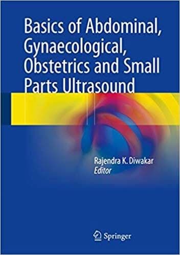 Basics of Abdominal, Gynaecological, Obstetrics and Small Parts Ultrasound – PDF ebook