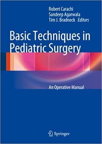 Basic Techniques in Pediatric Surgery: An Operative Manual – PDF ebook