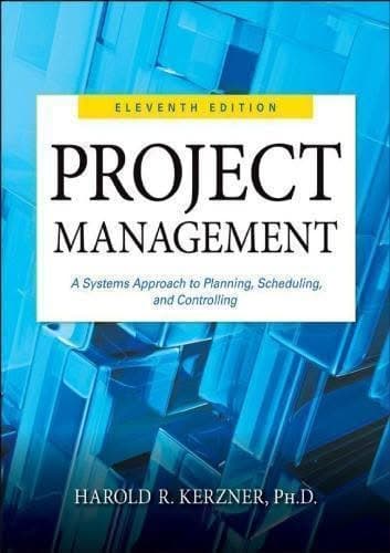 Project Management A Systems Approach To Planning Scheduling And Controlling – PDF ebook