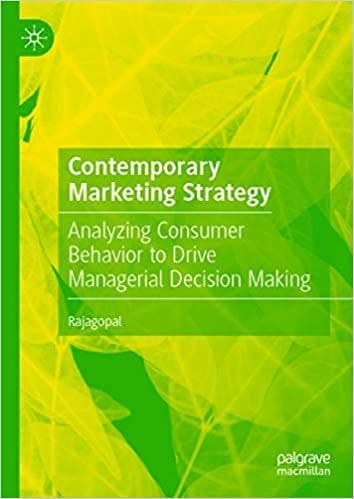 Contemporary Marketing Strategy: Analyzing Consumer Behavior to Drive Managerial Decision Making – PDF ebook