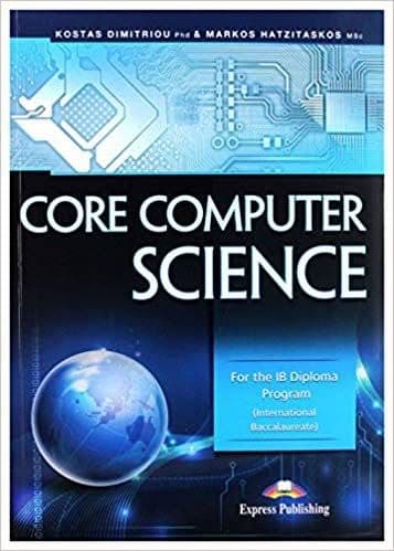 Core Computer Science: For the IB Diploma Program – PDF ebook