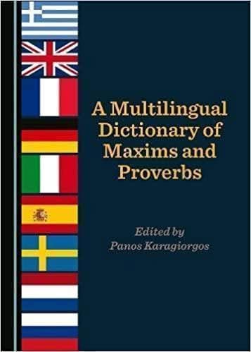 A Multilingual Dictionary Of Maxims And Proverbs – PDF ebook