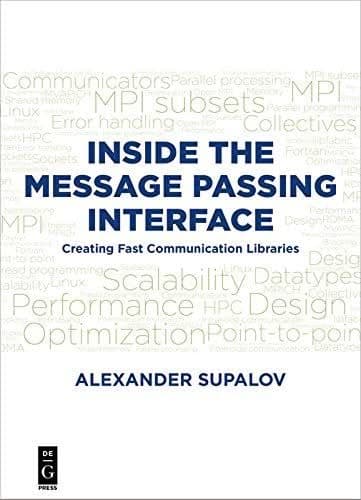 Inside the Message Passing Interface: Creating Fast Communication Libraries – PDF ebook