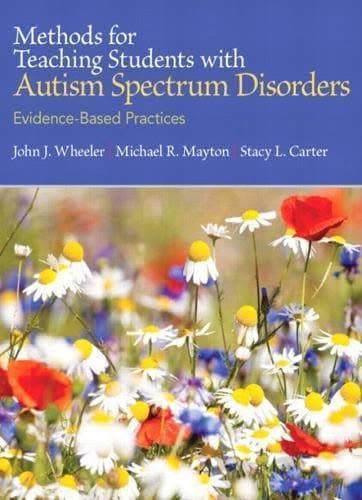 Methods For Teaching Students With Autism Spectrum Disorders Evidence Based Practices – PDF ebook