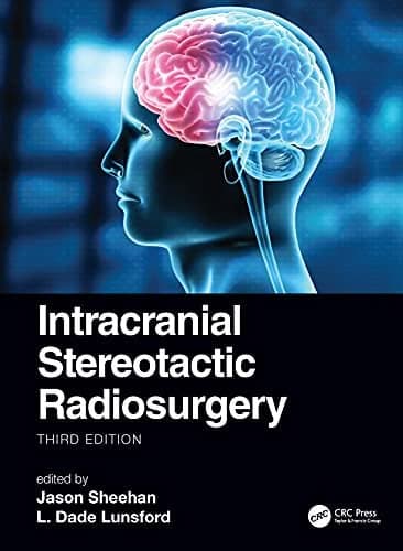 Intracranial Stereotactic Radiosurgery, 3rd edition – PDF ebook