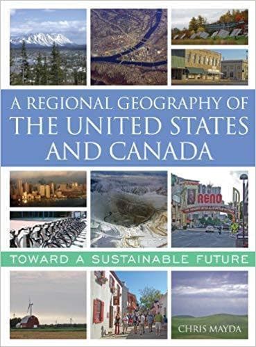 A Regional Geography of the United States and Canada: Toward a Sustainable Future – PDF ebook