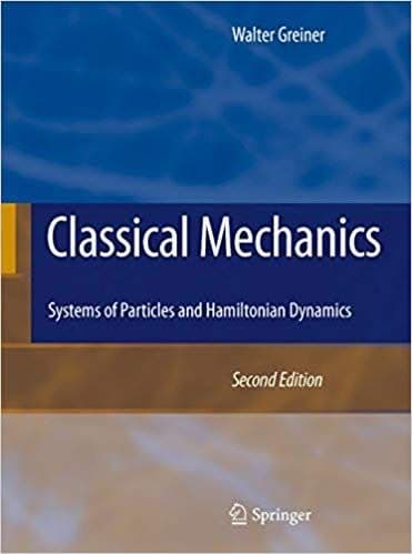 Classical Mechanics: Systems of Particles and Hamiltonian Dynamics (2nd Edition) – PDF ebook