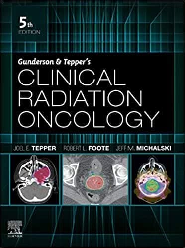 Gunderson & Tepper’s Clinical Radiation Oncology (5th Edition) - eBook