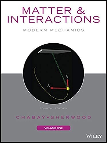 Matter and Interactions, Volume I: Modern Mechanics (4th Edition) - eBook