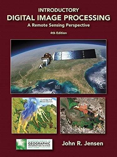 Introductory Digital Image Processing A Remote Sensing Perspective 4Th Edition – PDF ebook