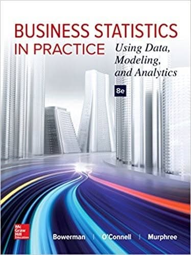 Business Statistics in Practice Using Data, Modeling Analytics 8th – PDF ebook