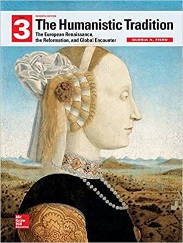 The Humanistic Tradition: European Renaissance Reformation Global Encounter (7th Edition) 3 – PDF ebook