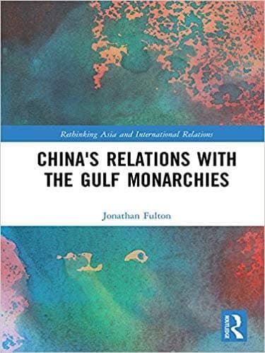 China's Relations with the Gulf Monarchies – PDF ebook