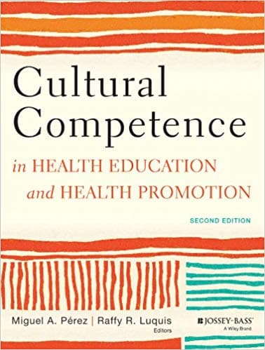 Cultural Competence in Health Education and Health Promotion (2nd Edition) - eBook