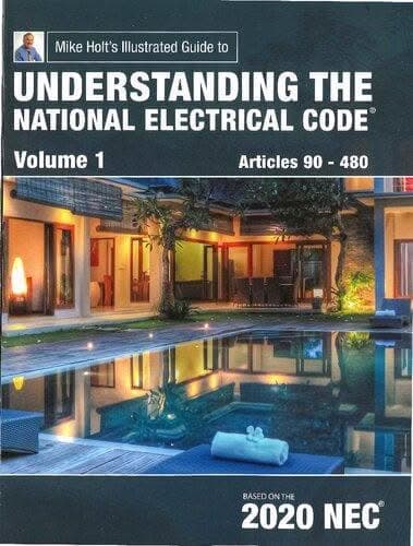 Mike Holts Illustrated Guide To Understanding The National Electrical Code 2020 Nec Volume 1 – PDF ebook