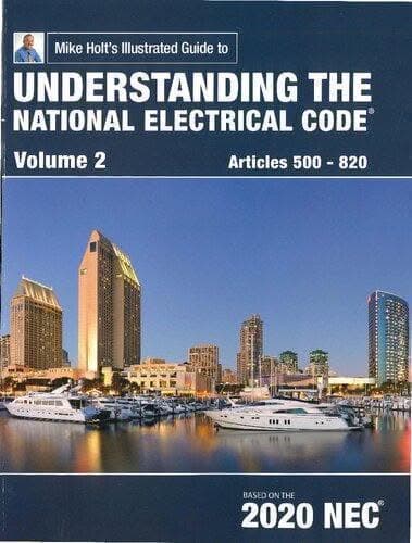 Mike Holts Illustrated Guide To Understanding The National Electrical Code 2020 Nec Volume 2 Edition – PDF ebook