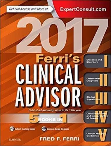 Ferris Clinical Advisor 2017; 5 Books In 1 19th Edition – PDF ebook