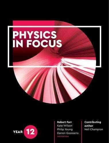 Physics In Focus Year 12 – PDF ebook