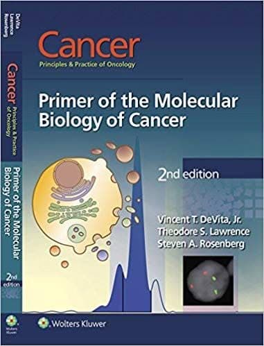 Cancer: Principles & Practice of Oncology: Primer of the Molecular Biology of Cancer (2nd Edition) – PDF ebook
