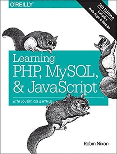 Learning PHP, MySQL and JavaScript: With jQuery, CSS and HTML5 (5th Edition) – PDF ebook