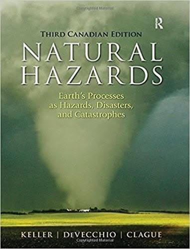 Natural Hazards: Earth's Processes as Hazards, Disasters and Catastrophes, 3rd Canadian Edition – PDF ebook