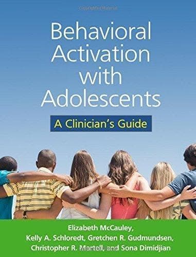 Behavioral Activation With Adolescents A Clinicians Guide – PDF ebook