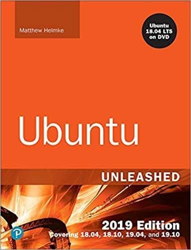 Ubuntu Unleashed 2019 Edition: Covering 18.04, 18.10, 19.04 (13th Edition) – PDF ebook