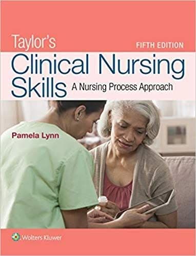 Taylor's Clinical Nursing Skills: A Nursing Process Approach (5th Edition) – PDF ebook